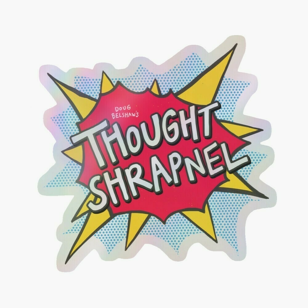 Holographic Thought Shrapnel sticker